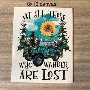 Not all those who wonder are lost 8x10 Jeep canvas